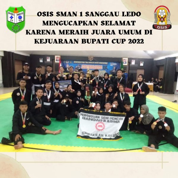 SMAN 1 Sanggau Ledo meraih JUARA UMUM pada kejuaraan silat memperebutkan piala bergilir Bupati Bengkayang 2022